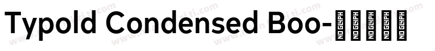 Typold Condensed Boo字体转换